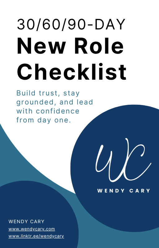 Digital Product Cover Images (ebook) Cover for the 30/60/90-Day New Role Checklist by Wendy Cary